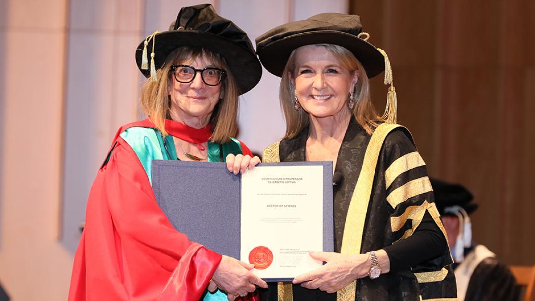 Elizabeth Loftus, left, was awarded her eighth honorary doctorate by the chancellor of Australian National University, Hon Julie Bishop.